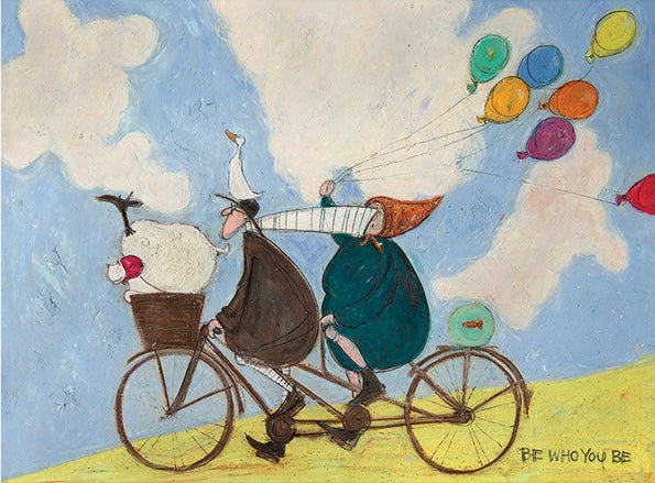 Be Who You Be by Sam Toft