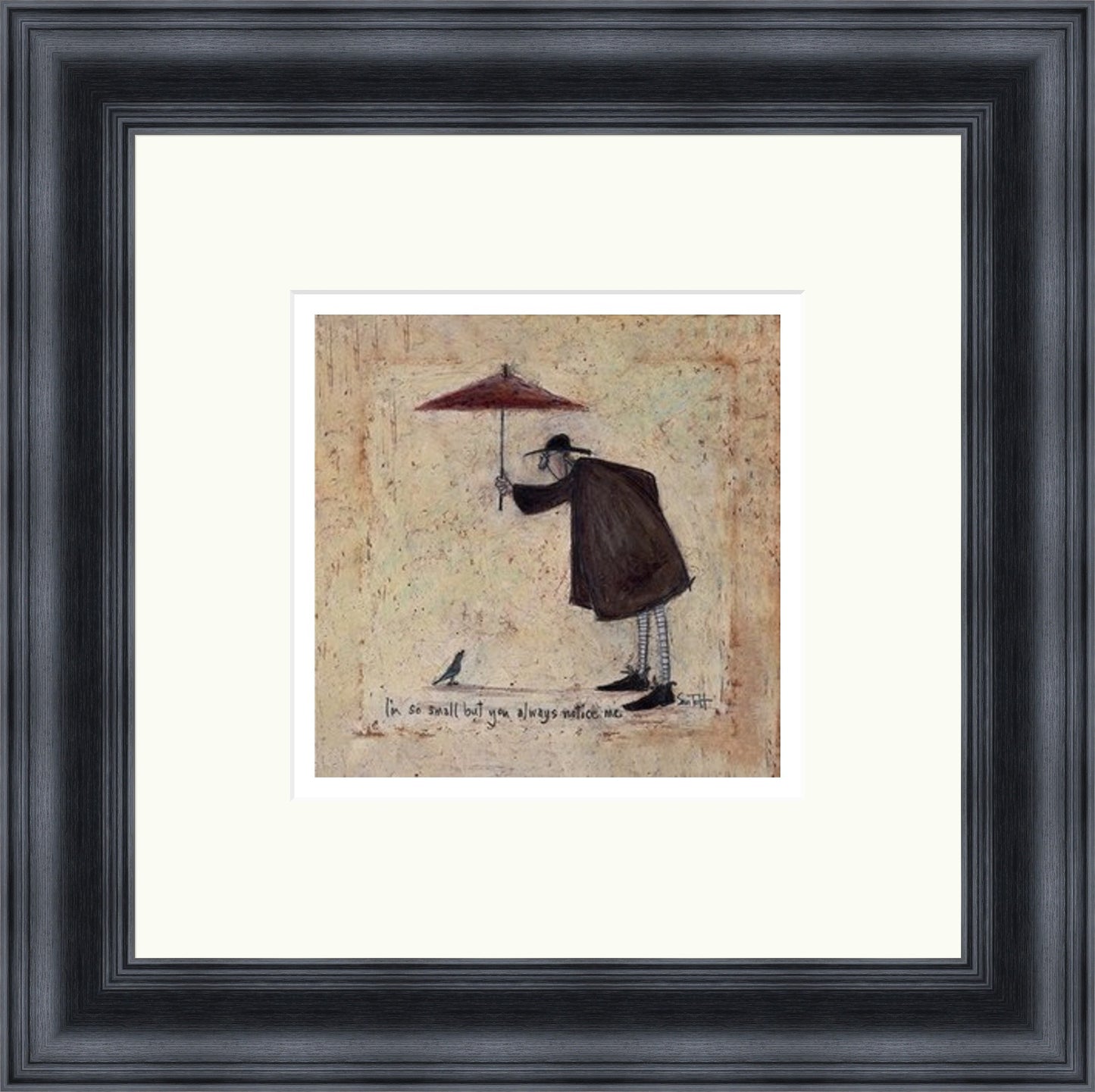 I'm So Small, But You Always Notice Me by Sam Toft