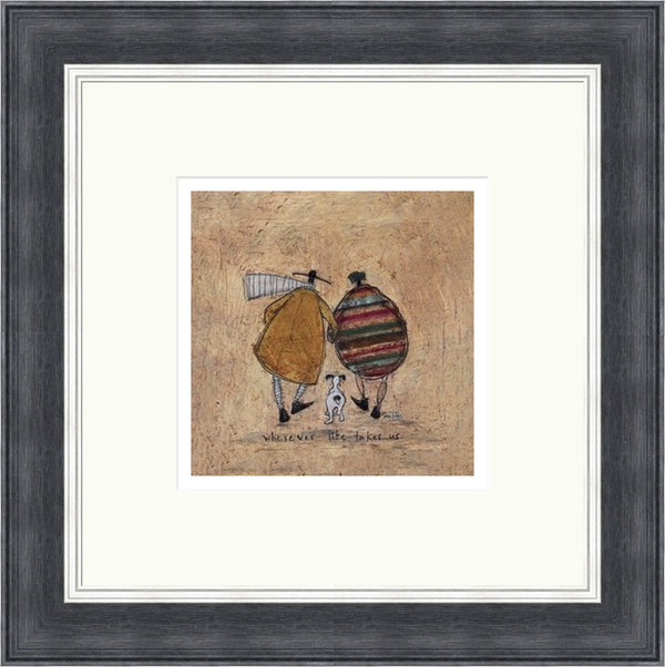 Wherever Life Takes Us by Sam Toft