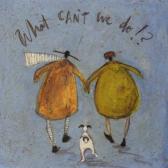 What Can't We Do?! by Sam Toft